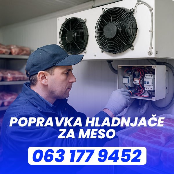 Popravka hladnjace za meso