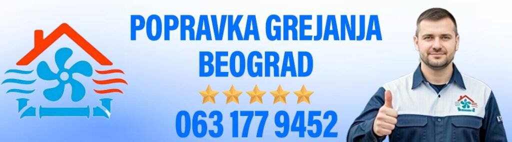 Popravka grejanja Beograd kontakt