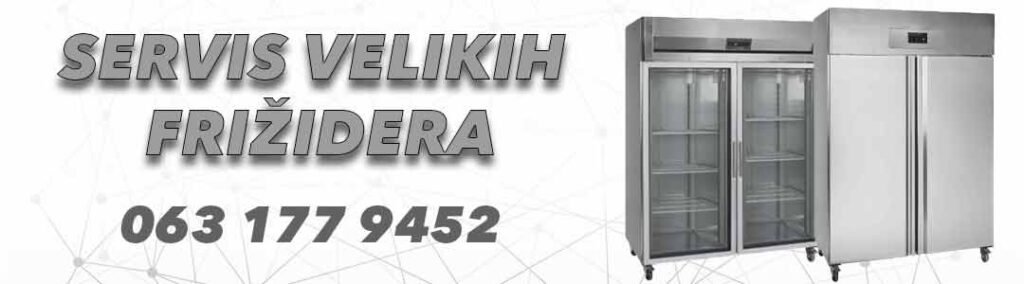 servis velikih frizidera beograd